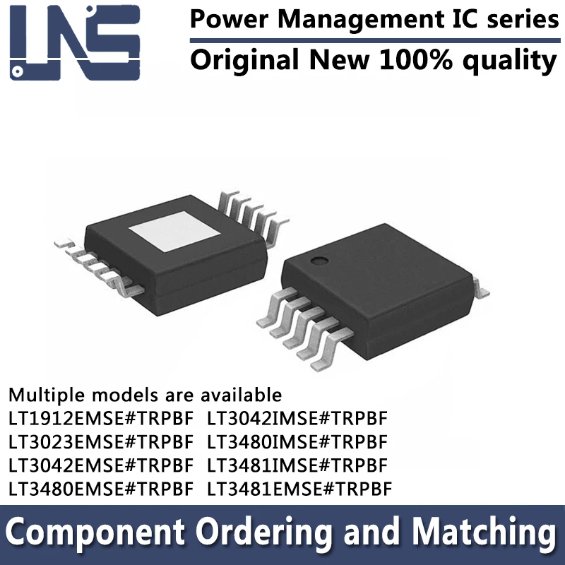 1PCS LT1912EMSE LT3023EMSE LT3042EMSE LT3042IMSE LT3480EMSE LT3480IMSE LT3481EMSE#TRPBF MSOP-10 Power Management IC