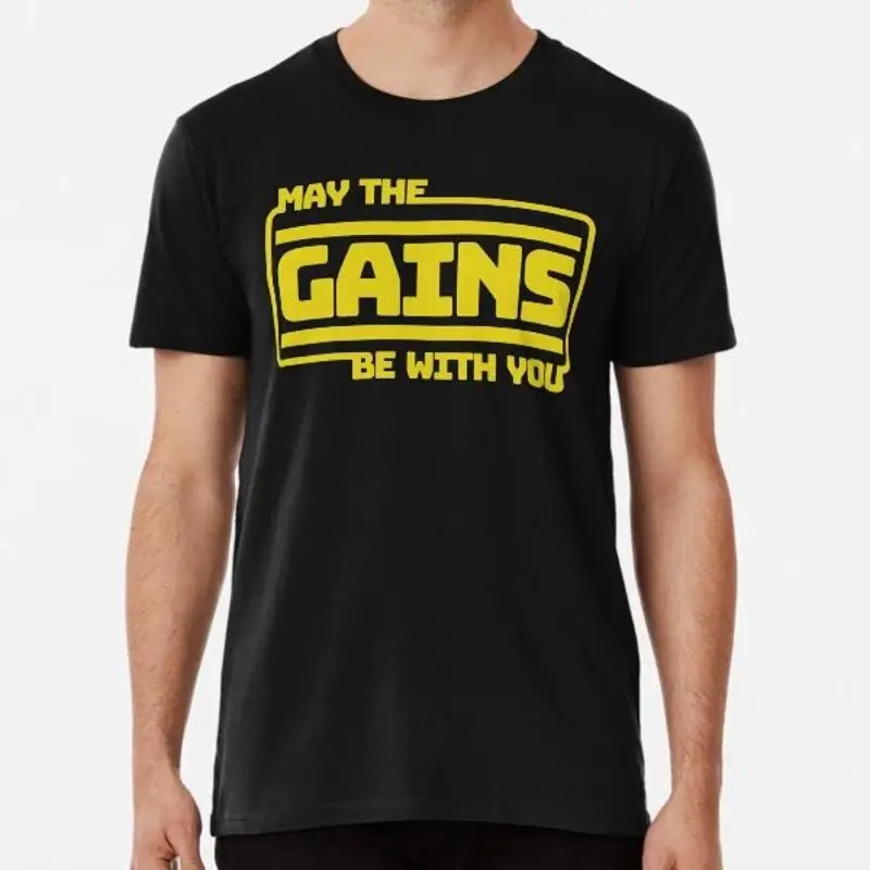 

Classic T Shirt May The Gains Be With You Made in Australia S to 2XL