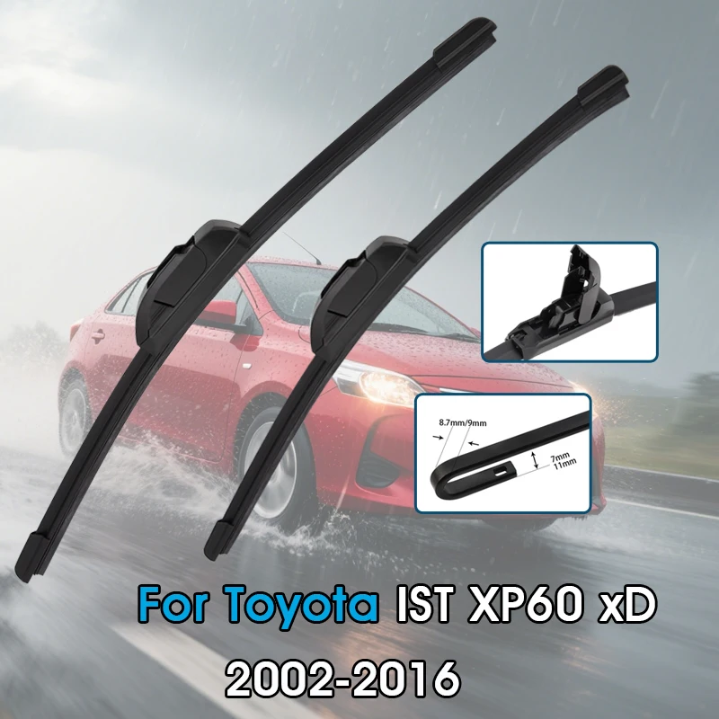 

Щетки стеклоочистителя автомобиля для Toyota IST XP60 xD 2002-2016 лобовое стекло, щетки переднего окна, подходят для U-образного крючка, автомобильные аксессуары