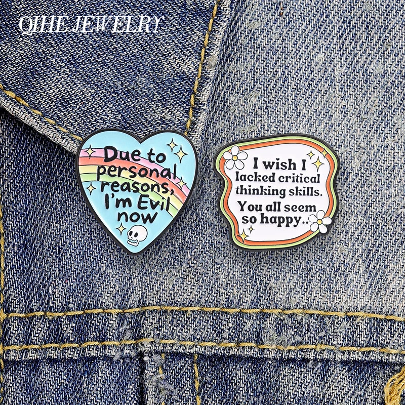 Due To Personal Reasons I Am Evil Now Enamel Pin Sarcastic Rainbow Quote Badge I Wish I Lacked Critical Thinking Skills Brooches