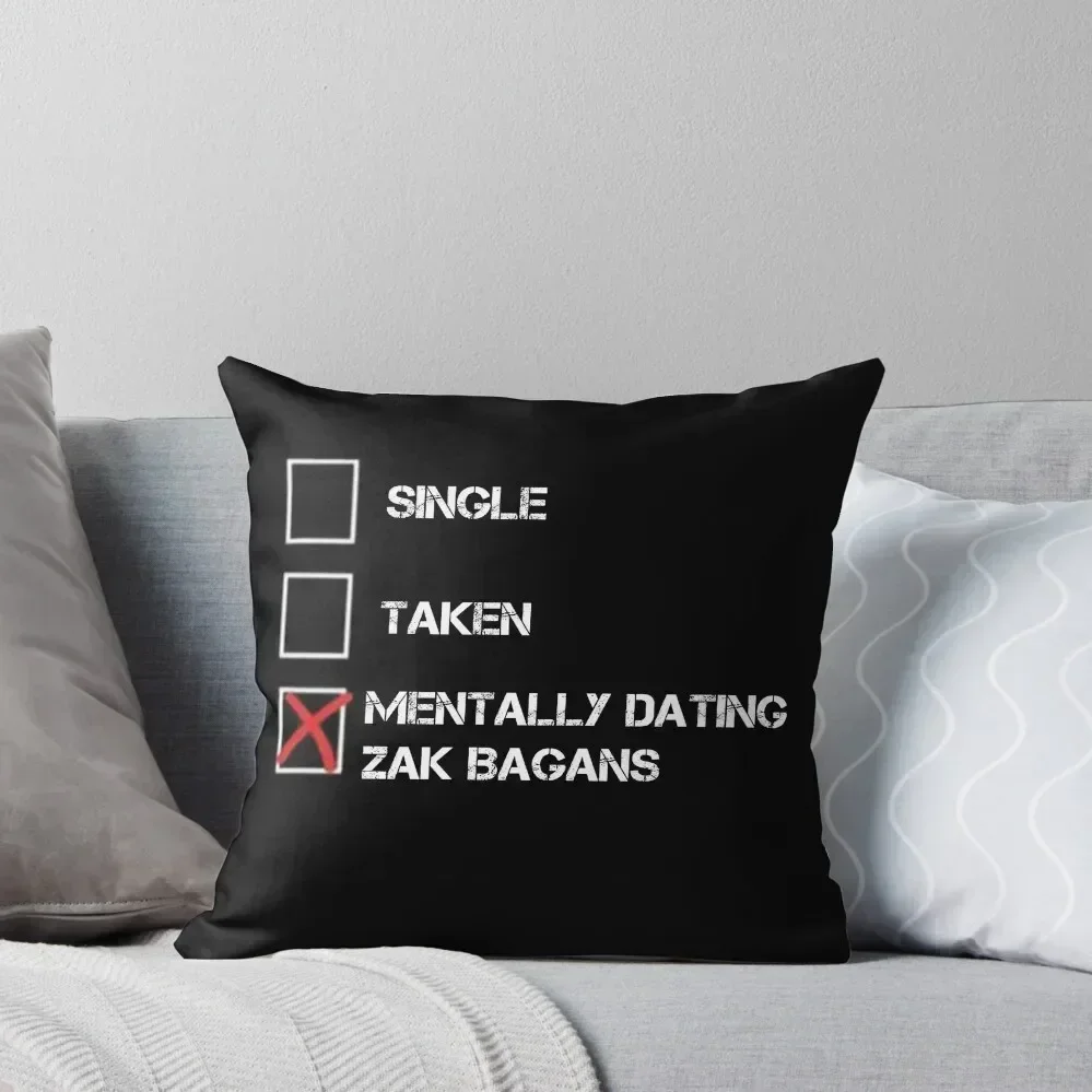 

Mentally Dating Zak Bagans Throw Pillow Custom Cushion anime girl pillow