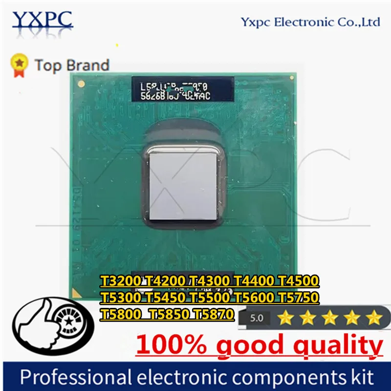 100% good quality T3200 T4200 T4300 T4400 T4500 T5300 T5450 T5500 T5600 T5750 T5800  T5850 T5870 CPU Processor PGA