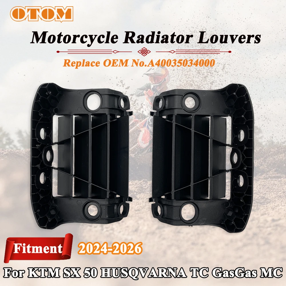OTOM Motorcycle Radiator Louvers For KTM SX 50 2024-2026 HUSQVARNA TC 50 GASGAS MC 50 Off Road Motorcorss Cooler Radiator Guards