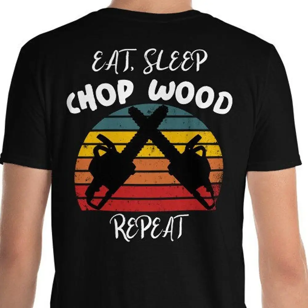 Tree Cutter T Shirt Cutting Logging Logger Lumberjack Wood Splitting Surgeon Arborist