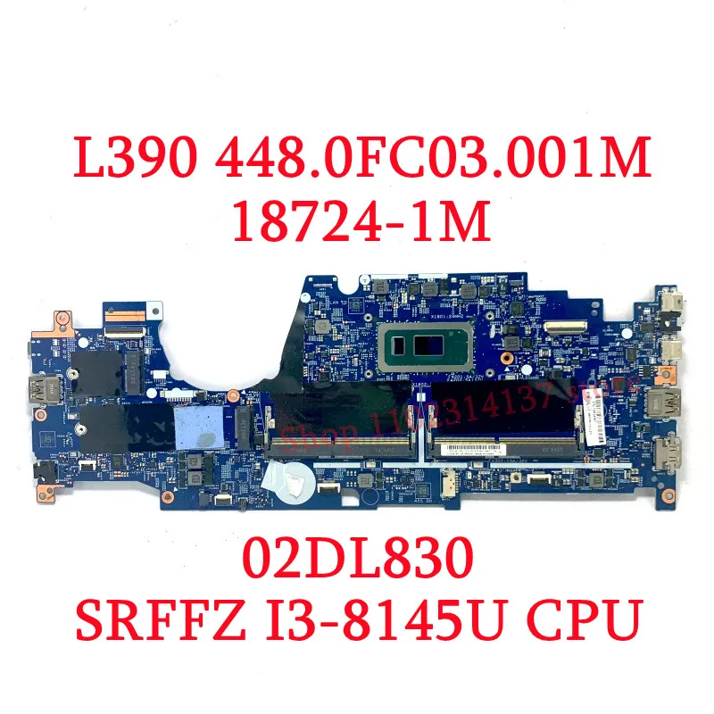 สำหรับ Lenovo ThinkPad L390 448.0FC03.001M 448.0FC02.001M โยคะกับ srffz I3-8145U CPU 18724-1M เมนบอร์ดแล็ปท็อป02DL830ทดสอบ100%