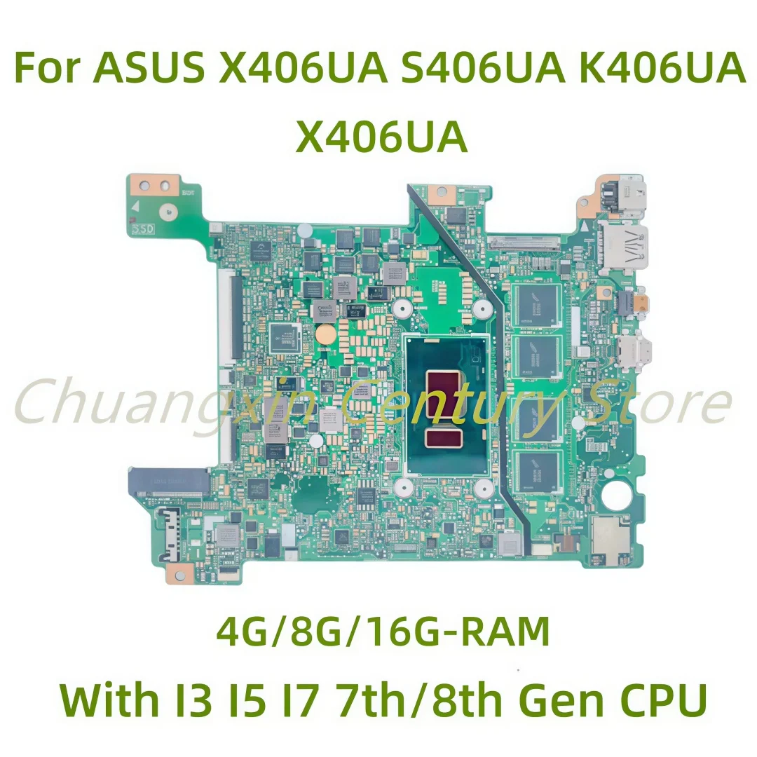 X406UA motherboard suitable for ASUS VivoBook S14 S406UA K406UA V406UA Laptop with I3 I5 I7-7TH/8TH CPU 4G/8G/16G RAM 100% test