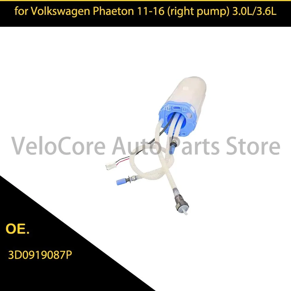 

Suitable for Volkswagen Phaeton 11-16 (right pump) 3.0L/3.6L fuel pump assembly 3D0919087P