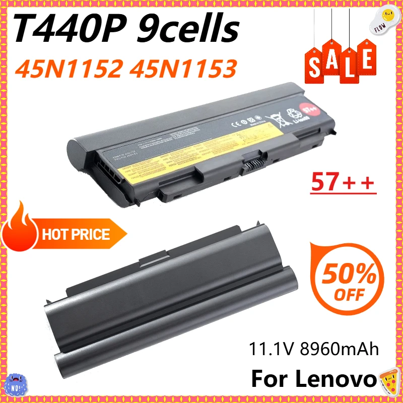 

T440P 9Cells Laptop Battery for Lenovo ThinkPad T440P T540P W540 L440 L540 45N1152 45N1153 45N1149 45N1145 45N115245N1160 57++