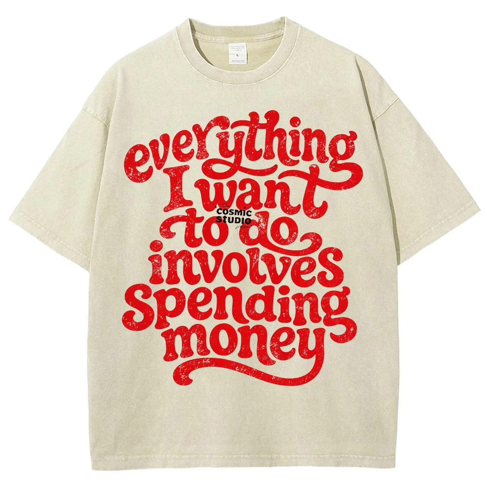 Womens Everything I Want To Do Involves Spending Money Graphic T Shirts Casual Short Sleeve Crew Neck Loose Fit Summer Top