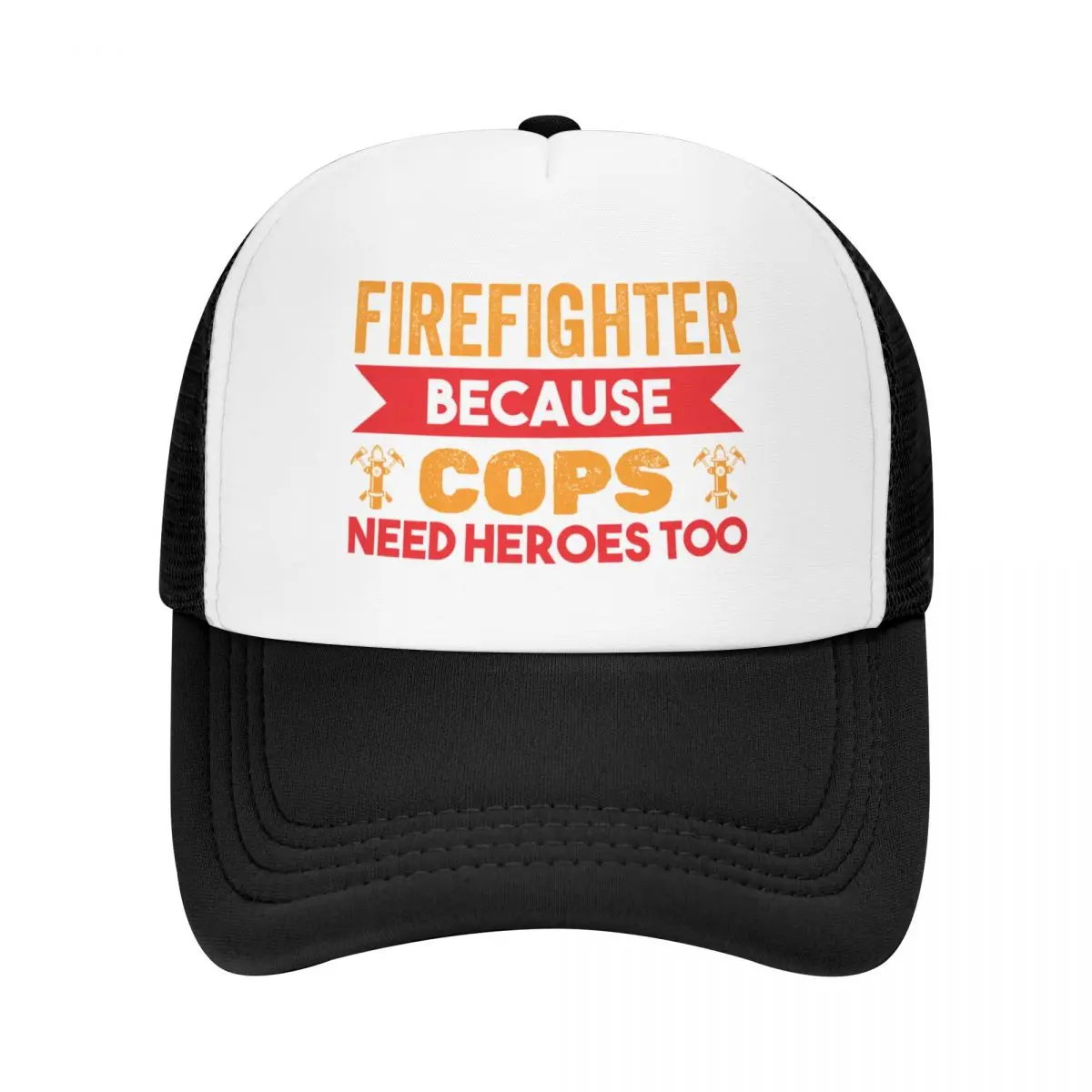 

Firefighter Because Cops Need Heroes Too Funny Fireman Baseball Cap foam party Hat Hood fashionable party Hat Women Hats Men's