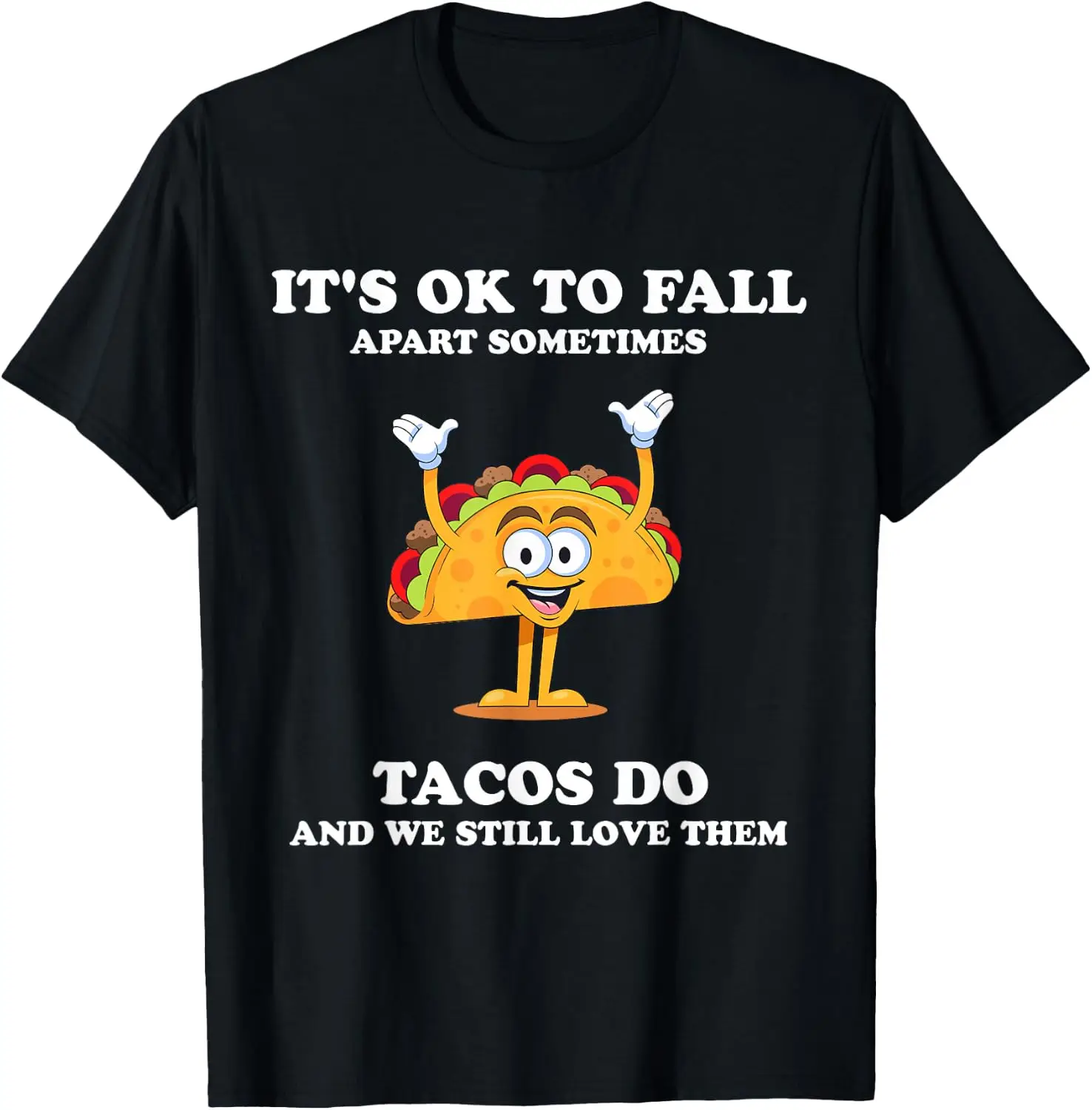 Mental Health Ok To Fall Apart Taco Awareness Men Women Kids T-Shirt 100% Cotton Trendy Y2K Short-Sleeve Tee – Soft, Quick-Drying, & Moisture-Wicking; Ideal for Sports or Casual Wear; Great Gift for Christmas or Halloween.