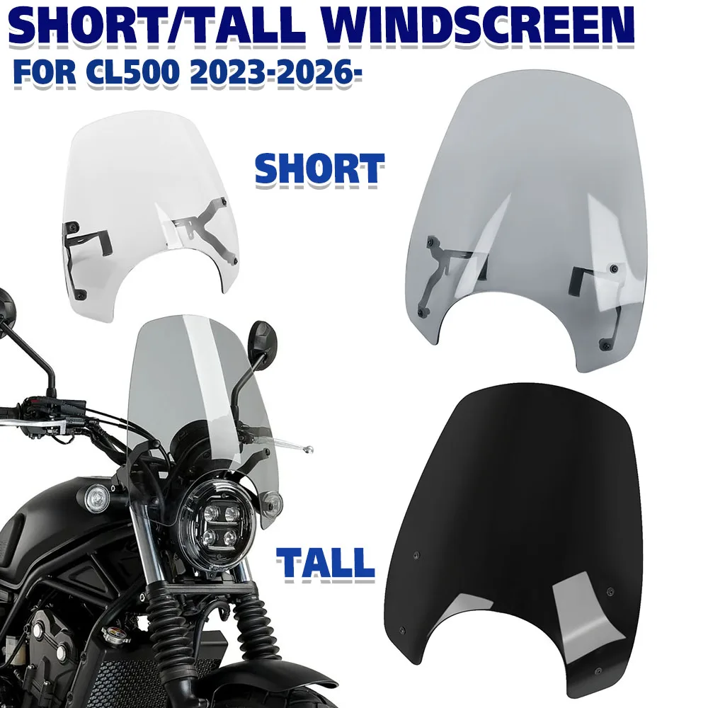 

For Honda CL 500 CL500 2023-2026- 2025 Tall/Short Windscreen Spoiler Windshield Fairing Visor Wind Screen Deflector Accessories