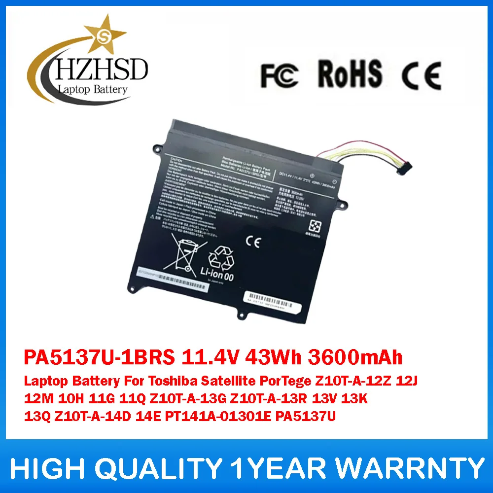 

PA5137U-1BRS 11.4V 43Wh 3600mAh Laptop Battery For Toshiba Satellite PorTege Z10T-A-12Z 12M 10H 11G 11Q Z10T-A-13G Z10T-A-13R