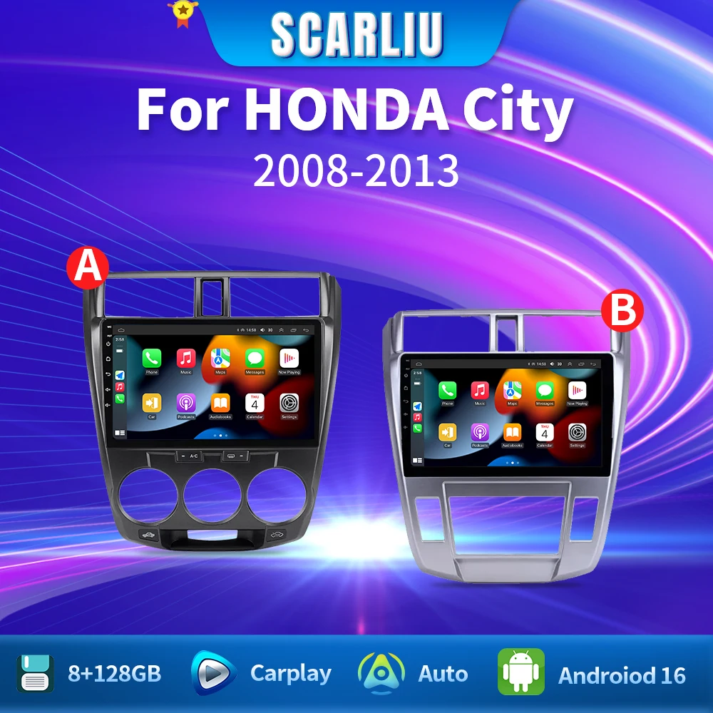 

SCARLIU 2 Din Car Radio Android16 Carplay Stereo For For Honda City 2008-2013 Multimedia HD Screen Autoradio Head Unit Wifi