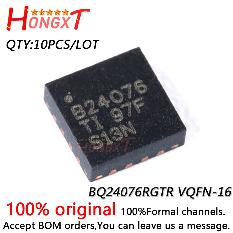 

10PCS 100% NEW BQ24076RGTR VQFN-16.