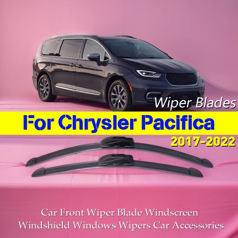 

Car Front Wiper Blade For Chrysler Pacifica Voyager Grand Caravan 2017~2022 Windscreen Windshield Windows Wipers Car Accessories