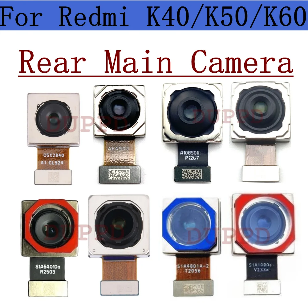 

Rear Camera For Xiaomi Redmi K40 Gaming K50 Ultra K60 Pro+ K60E K50i Back Facing Main Backside Camera Module Flex