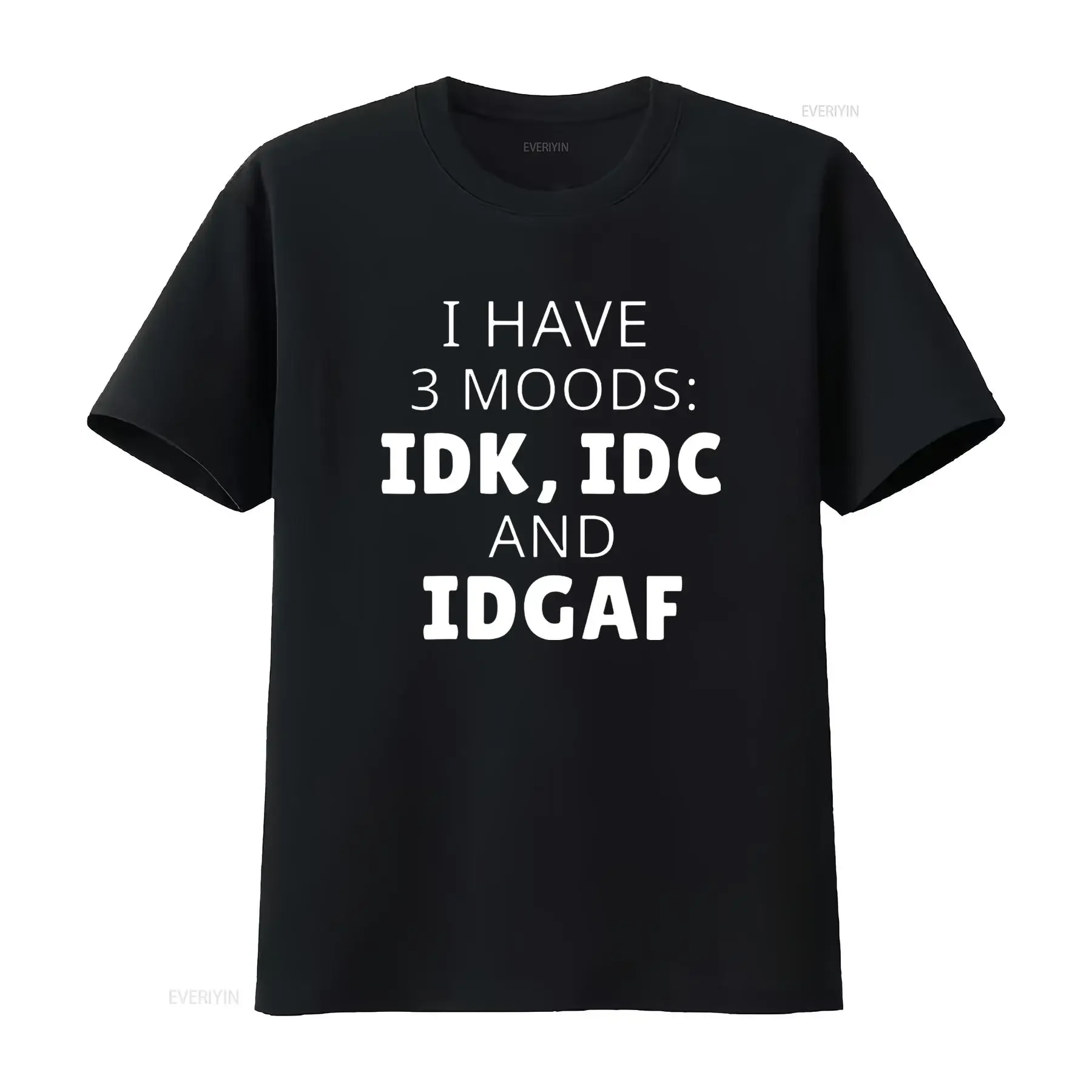 Womens I Have 3 Moods Idk Idc Idgaf Humor Funny Saying T Shirt Black 2XL vintage Washed graphic Casual Stretched Stylish