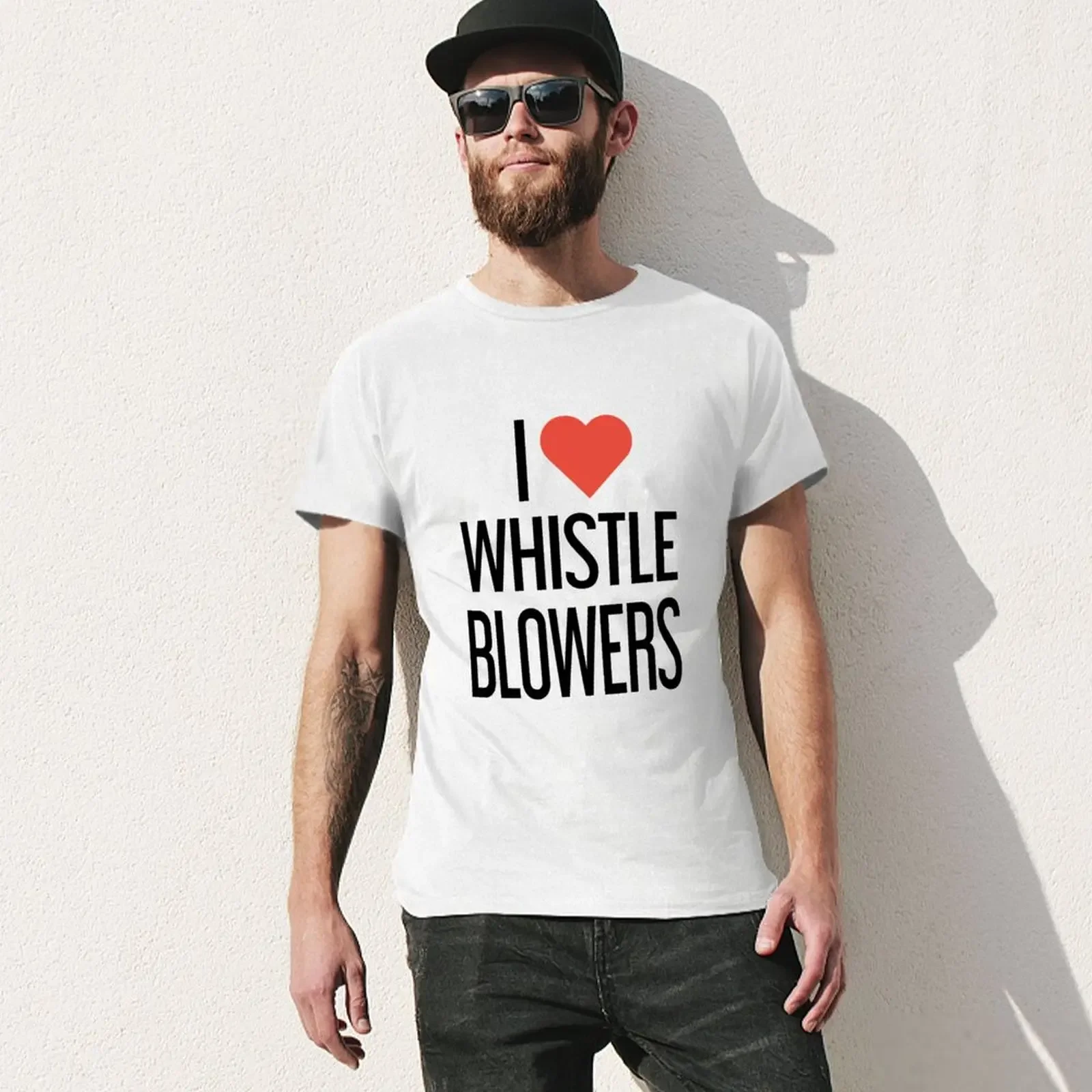 I Love Whistleblowers T-shirt cute clothes aesthetic clothes heavyweight t shirts for men