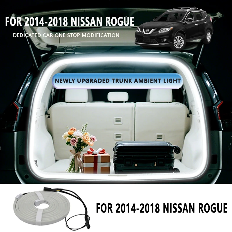 

FOR 2014-2018 NISSAN ROGUE Rear Trunk LED Light Bar Strips Trunk Interior Decorative Lamp Strip Luggage Atmosphere Light