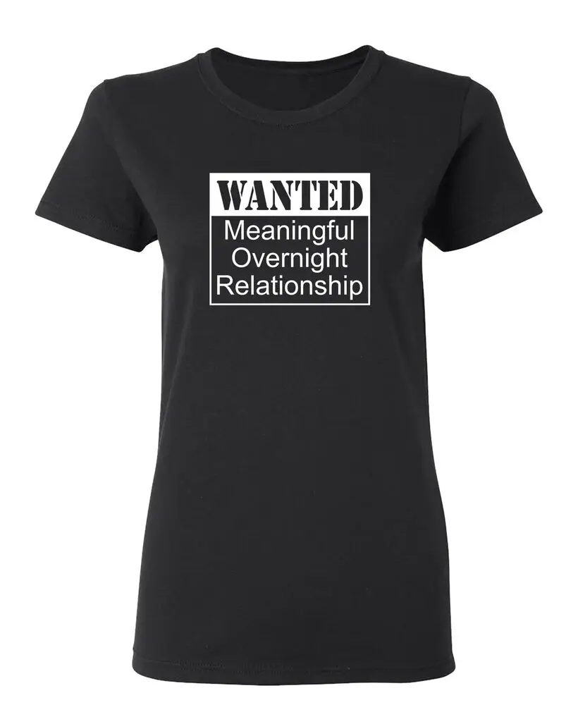 Wanted Meaningful Overnight Sarcastic Novelty Graphics Funny Womens T-Shirt