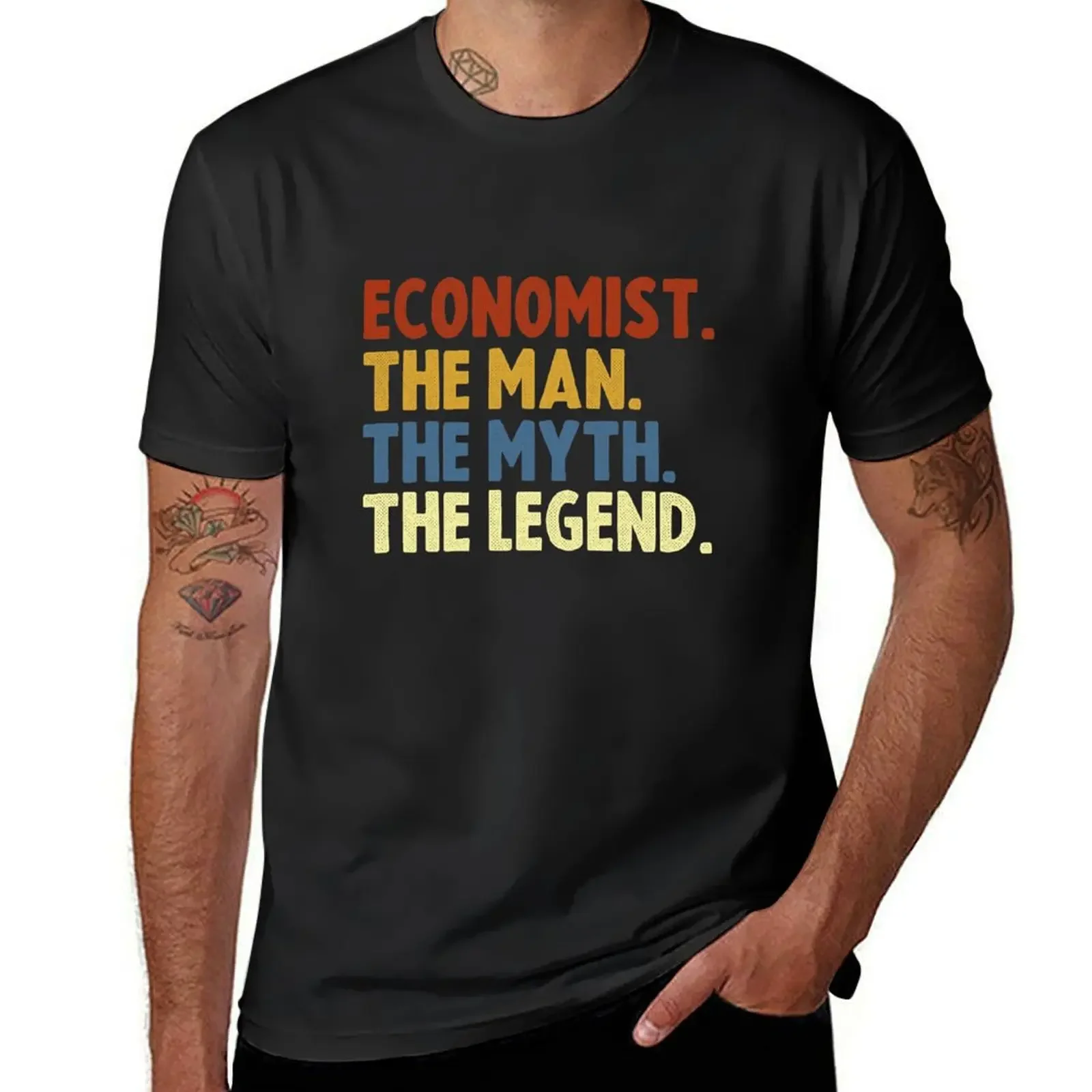 Economist The Man The Myth The Legend T-Shirt korean fashion cute clothes sublime workout shirts for men