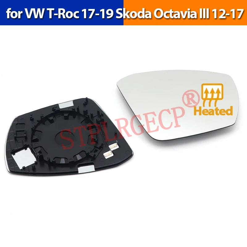 Left or Right Side Sliver Heated Wing Mirror Glass LH RH Rear View Mirror Plate for VW T-Roc 17-19 Skoda Octavia III 12-17