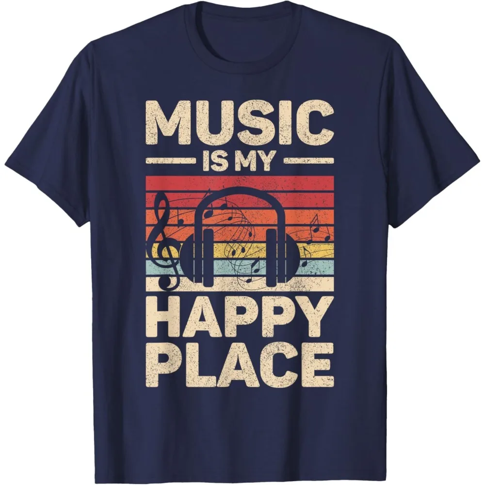 Music Is My Happy Place Musician Outfit EDM Music Lovers DJ T-Shirt Men T Shirt Camisetas Camisas Harajuku Streetwear