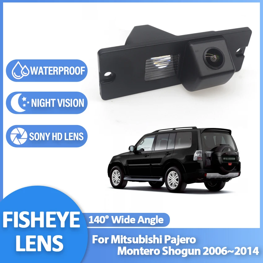 CCD HD Fisheye Rear View Camera For Mitsubishi Pajero Montero Shogun 2006~2013 2014 Car Reverse Parking Monitor Night Vision