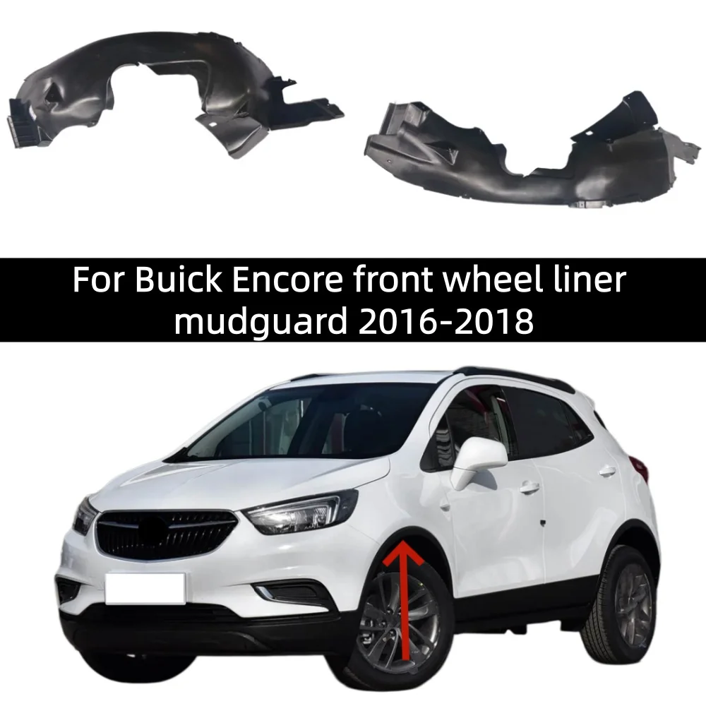 For Buick Encore front wheel liner mudguard 2016-2018
