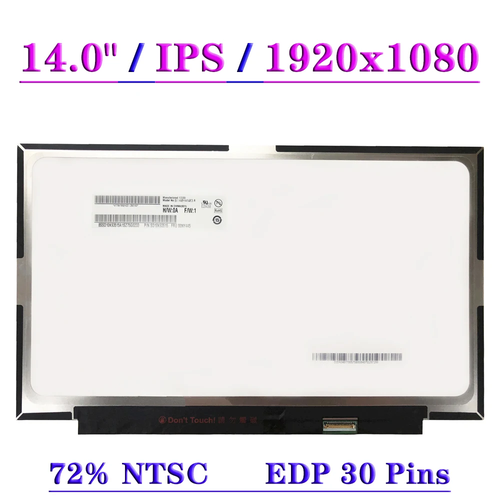 

B140HAN03.6 Fit B140HAN03.7 B140HAN03.8 B140HAN05.9 IPS 72% NTSC Laptop LCD Screen 14.0" FHD 30 Pins Display Panel