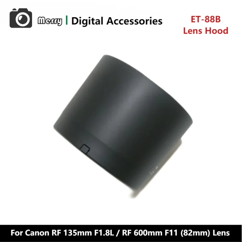 New Original Genuine Front Lens Hood ET-88B For Canon RF 135mm F1.8L IS USM/RF 600mm F11 IS STM (82mm) Camera Lens