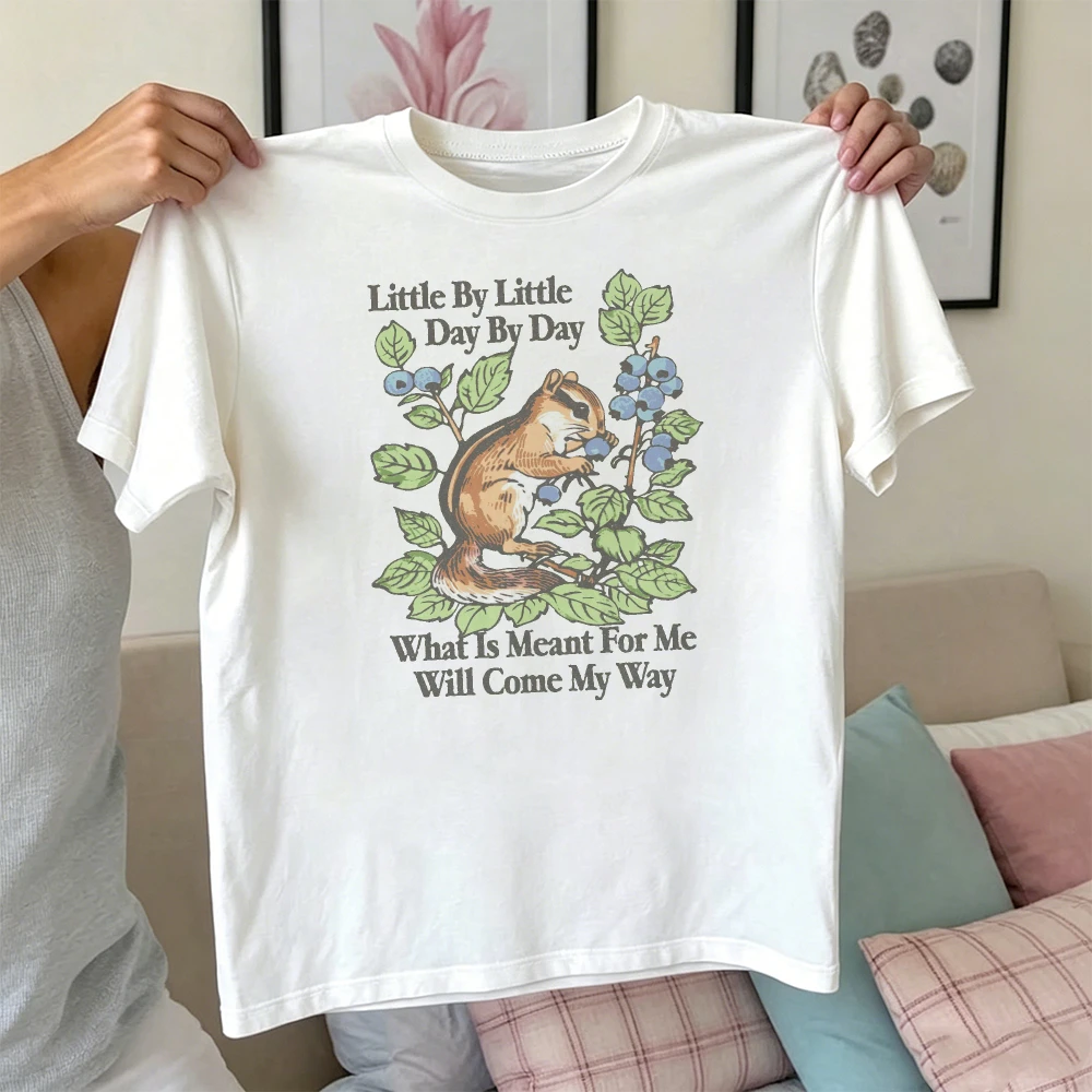 Little By Little Day By Day Chipmunk Blueberry Botanical Drawing Women Summer Shirt Slow Growth Inspirational Casual Apparel