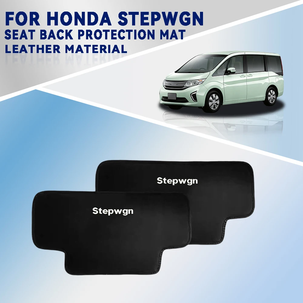 

For Honda Stepwgn Car Seat Back Protection Mat Matte Black Leather Car Accessories External Decorate