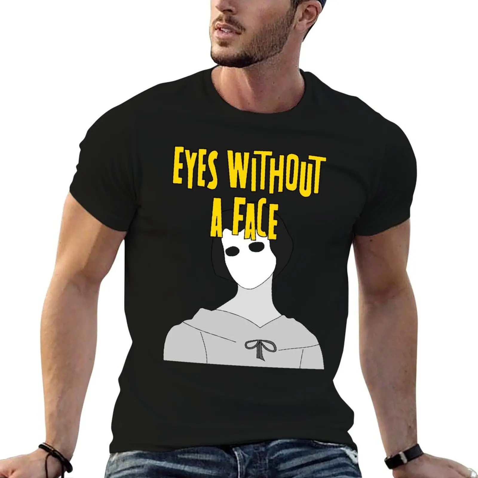 

Eyes Withouts Tee A faces T-Shirt t shirt man cotton t shirt custom print T-Shirt