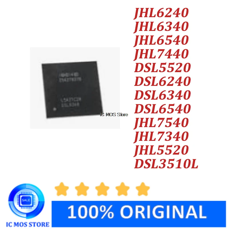

1PCS JHL6240 JHL6340 JHL6540 JHL7440 DSL5520 DSL6540 DSL6340 DSL6240 JHL7540 JHL7340 DSL3510L JHL5520 BGA Chipset