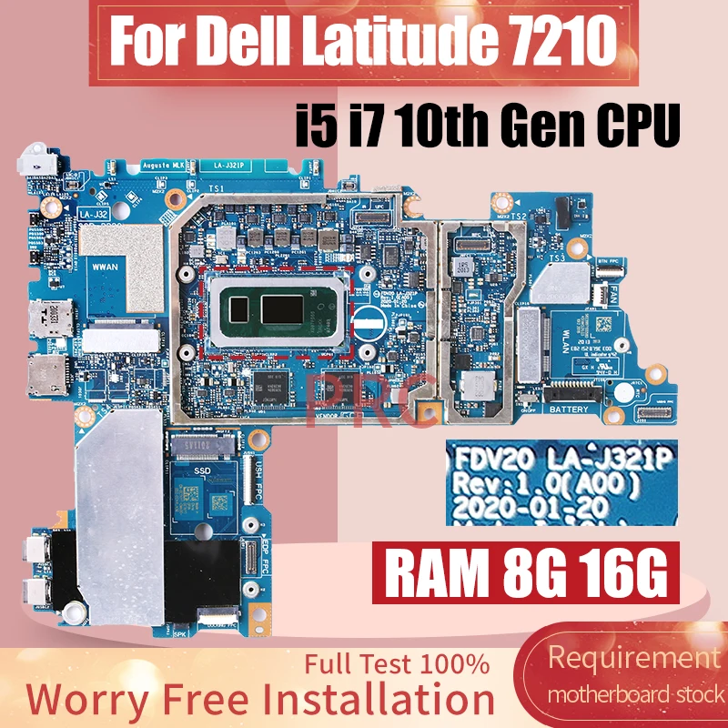 LA-J321P For Dell Latitude 7210 2-in-1 Laptop Motherboard 0CTKYT 09XR7X i5-10310U i7-10610U 8G/16G RAM Notebook Mainboard Tested