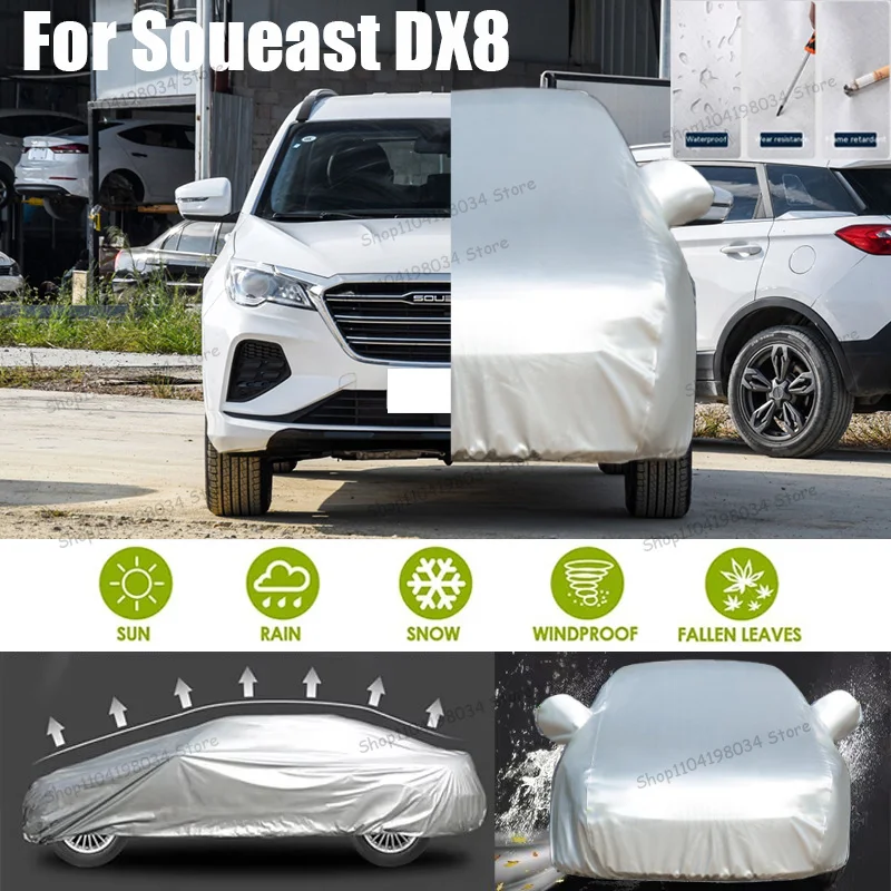 For Soueast DX8 Auto parts Anti snow Anti dust Sunscreen Anti-uv Anti peeling paint And Anti Rainwater 210t car cover Car cover