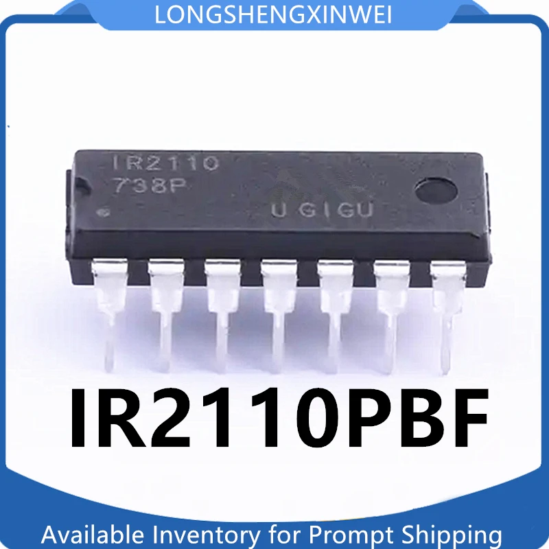 1PCS New IR2110PBF IR2010 IR2112 IR2156 IR2213 2113PBF Inline DIP14 Driver Chip