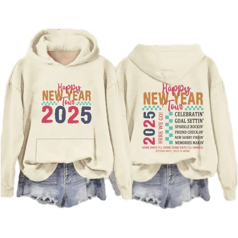 Happy New Year 2025 Leisure Travel Hoodies Fun Fashion Hoodies