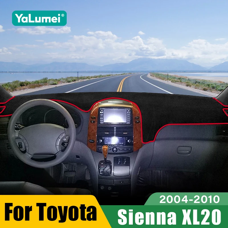

For Toyota Sienna XL20 2004 2005 2006 2007 2008 2009 2010 Car Dashboard Sun Shade Cover Instrument Desk Non-slip Mat Accessories