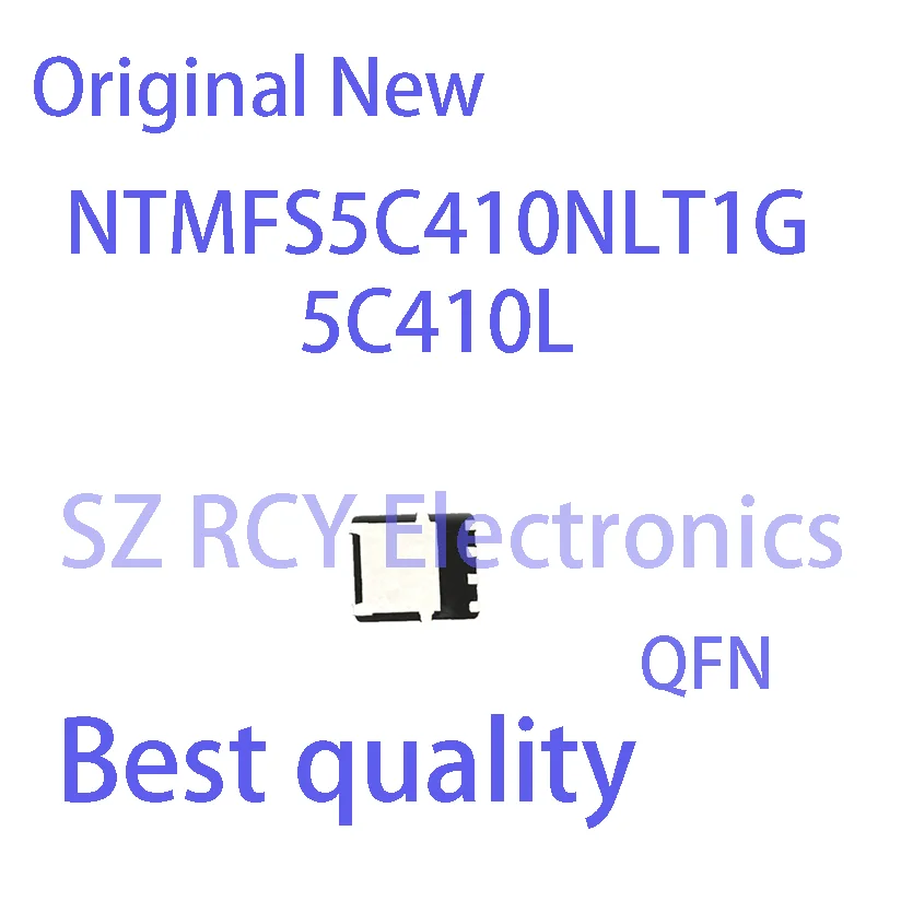 (5 PCS)NEW NTMFS5C410NLT1G NTMFS5C410NL 5C410L QFN MOSFET IC Chip electronic