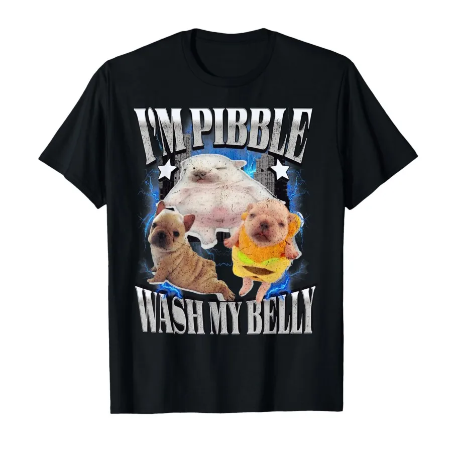 

Silly Meme Pibble Meme Wash My Belly Clean My Belly Meme T-shirt Women's Short Sleeve Top Graphic T Shirts Summer Streetwear Y2K