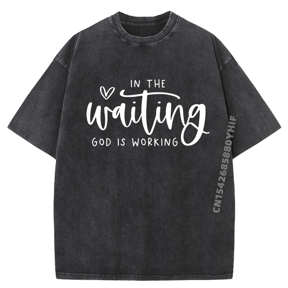 

Новейшая футболка с принтом In The The Waiting God Is Work Мужская одежда Футболки с рисунком Мужская модная стираная одежда