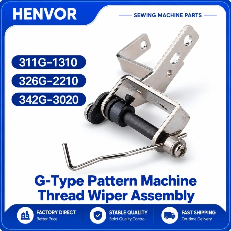HENVOR Thread Wiper Assembly for 311G-1310 326G 342G Computer Pattern Sewing Machine Replacement Parts