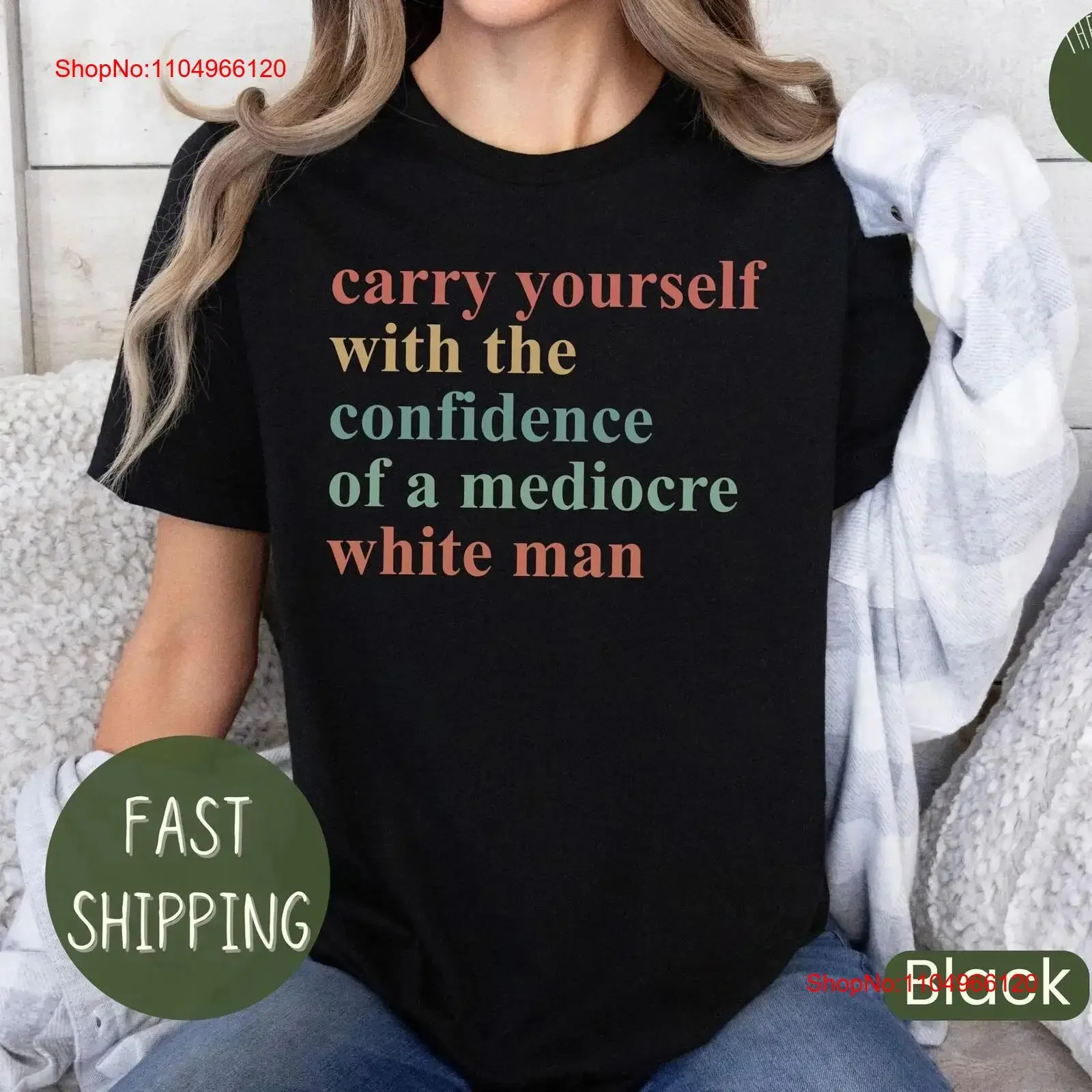 Transportez-vous avec la confiance d'un Mediocre homme blanc t-shirt drôle féminisme adulte Humor femmes droits vintage lavé
