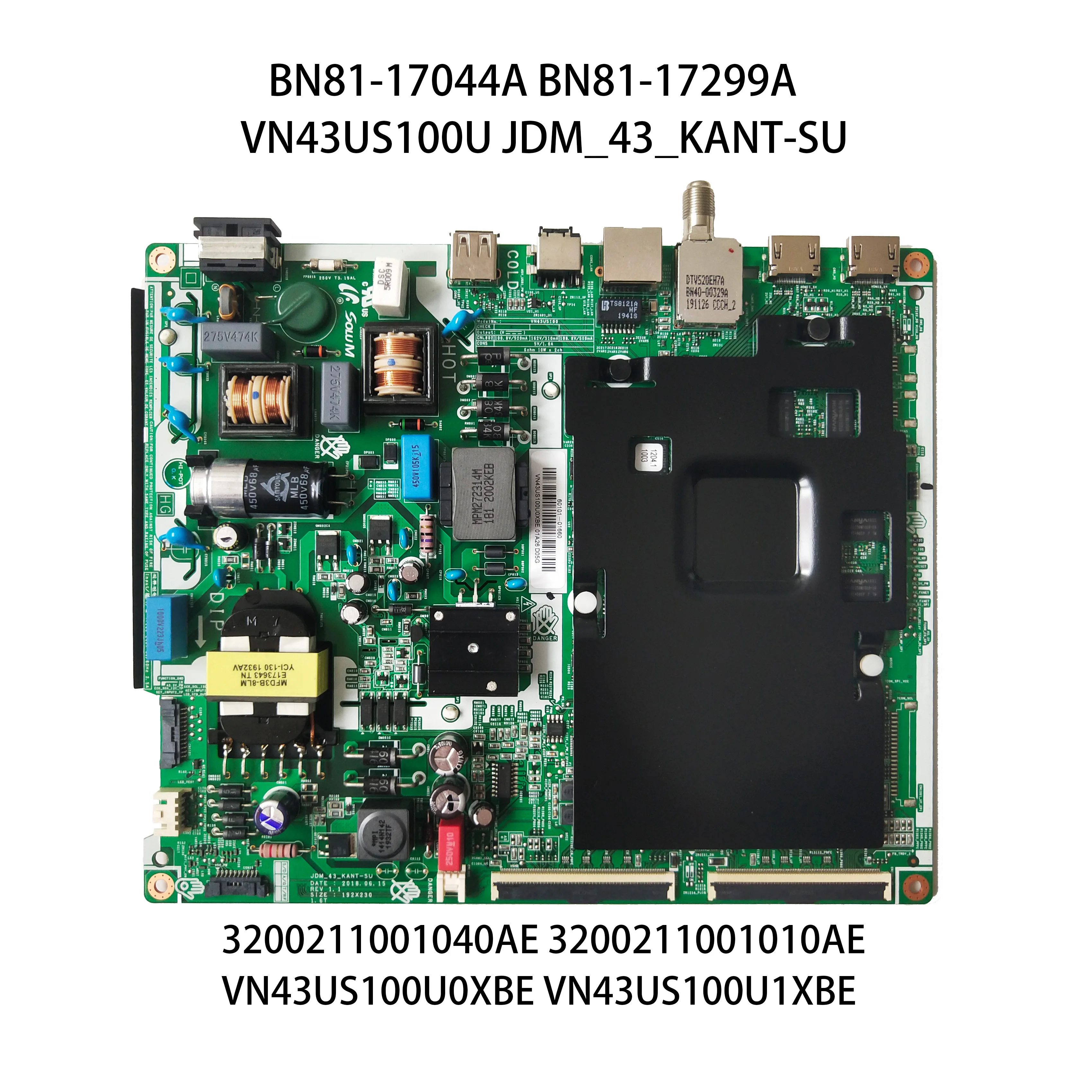 

BN81-17044A BN81-17299A VN43US100U JDM_43_KANT-SU Motherboard is for 43 Inch TV UN43NU6900FXZA UN43NU6900F UN43NU6900 Main Board