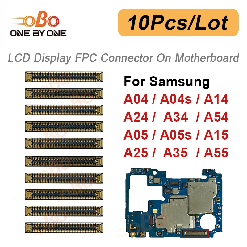 10Pcs LCD Display FPC Connector On Board Motherboard For Samsung A04 A14 A24 A05 A15 4G A34 A54 A25 A35 A55 5G LCD FPC Connector