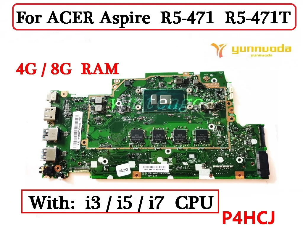 P4HCJ  For ACER Aspire R5-471 R5-471T Laptop Motherboard With i3 i5 i7 CPU 4G 8G RAM NBG7W1100P NB.G7W11.00P tested