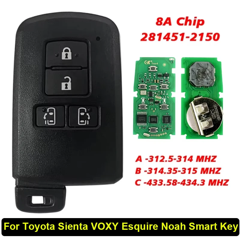 CN007309 4-кнопочный смарт-брелок с дистанционным управлением для Toyota Sienta VOXY Esquire Noah FCC ID: 281451-2150 312.5-434.3mhz 8A чип P4 A8